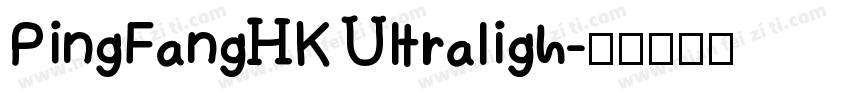 PingFangHK Ultraligh字体转换